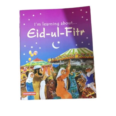 I'm learning about Eid ul Fitr